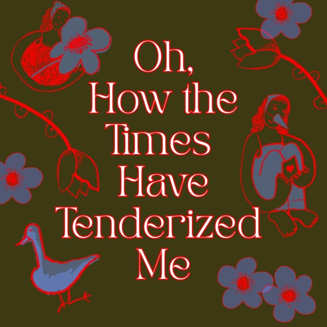 Jayna Mikolaitis: Oh, How the Times Have Tenderized Me